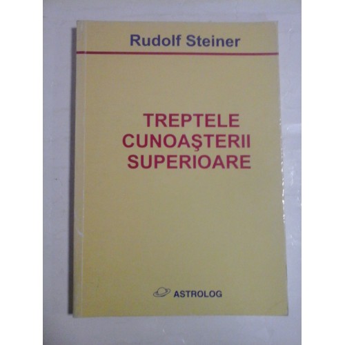   TREPTELE  CUNOASTERII  SUPERIOARE  -  RUDOLF  STEINER